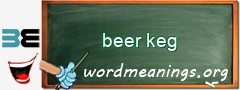 WordMeaning blackboard for beer keg